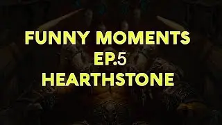 Funny Moments Ep.5 Heathstone