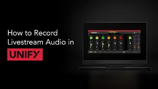 How to Record Stream Audio in UNIFY