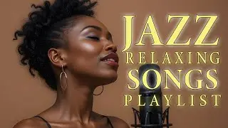 🌙 Romantic Smooth Jazz Chill Out Lounge | Female Vocal Jazz Songs for Late Night Relax