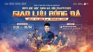 OFFLINE HỌC SINH MAPSTUDY MIỀN BẮC - TẠI H&Agrave; NỘI | Mapstudy