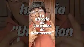 Aqui te explico el contexto de este himno. Un millon de primaveras. #musica #contexto  #fyp