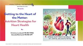 Functional Nutrition Rx - Heart of the Matter Presentation