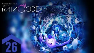 Master Detective Archives: RAIN CODE part 26 (Game Movie) (No Commentary)
