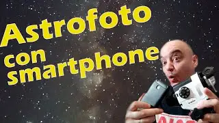 ASTROFOTOGRAFÍA FÁCIL con tu teléfono móvil 📱✔