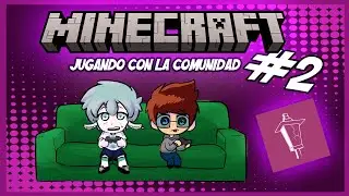 JUGANDO MINECRAFT CON LA COMUNIDAD #minecraft  #fyp #parati