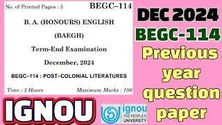 BEGC - 114 : Post-Colonial Literatures ba Hons english Ignou previous year question paper #ignou