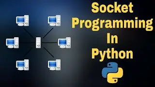 Socket Programming in Python | Socket Programming Tutorial