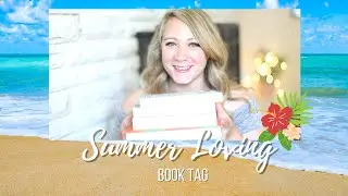 SUMMER LOVING BOOK TAG |Original