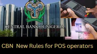 Central Bank of Nigeria has set New Rules for POS Operators 