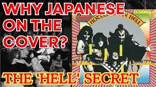 【KISS】The Bizarre Secret Behind KISS 'Hotter Than Hell' - Why Is There Japanese