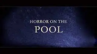 Horror in the Pool