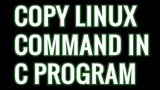 Implement copy linux command using c program | Cp command in C language