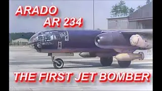 Hitler's Jet Bomber - The Arado AR 234 History and Development [ WWII DOCUMENTARY ]