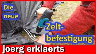 Zelthering und Erdnagel waren gestern Ist das die beste Befestigung f&uuml;r dein Zelt oder Vorzelt ??