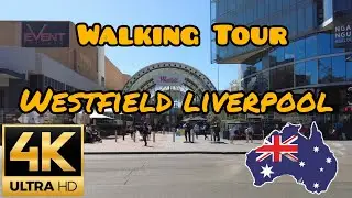 🇦🇺 WESTFIELD LIVERPOOL WALKING TOUR [4K]