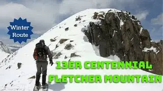 Colorado 13er Centennials: Fletcher Mountain Winter Hike Trail Guide
