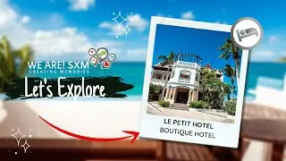 Le Petit Hotel: Boutique Gem in Grand Case - Award-Winning Stay - We Are! SXM