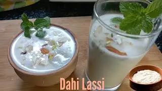 Home Made Dahi Lassi / How To Make Dahi Lassi At home?