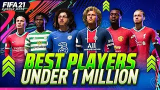THE BEST PLAYERS UNDER &pound;1 MILLION IN FIFA 21 CAREER MODE | HIGHEST POTENTIAL EVERY POSITIONS!✅🔥