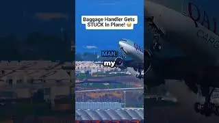 Грузчик багажа застрял в грузовом отсеке! 😱✈️