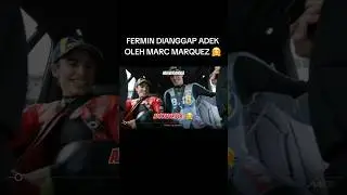 FERMIN DIANGGAP ADEK OLEH MARC MARQUEZ 🤗 #marcmarquez #motogp