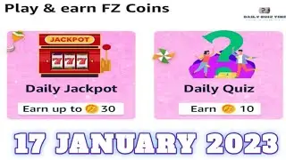 Amazon FZ Coins Quiz Answers Today|17 January 2023 | Daily Quiz Time