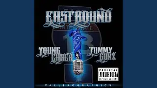 EAST BOUND (feat. Tommy gunz)