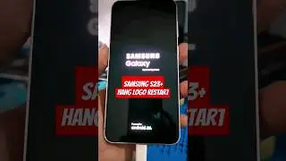 samsung s23+ hang logo#servicehp #samsungs23plus #shorts