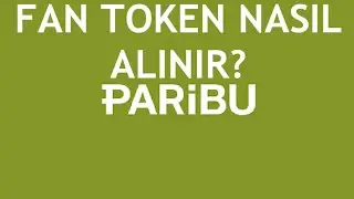 Paribu Fan Token Nedir? Fan Token Nasıl Alınır?