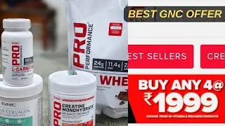 GNC buy any 4 @ 1999| GNC india offers| Whey protein, Creatine, L carnitine, collagen