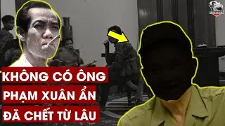 Đưa Ra Ánh Sáng Người Hùng Thầm Lặng 5 Lần 7 Lượt Cứu Phạm Xuân Ẩn Thoát Chết - Tình Báo TƯ CANG