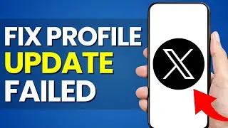 How To Fix Twitter Profile Update Failed (2023)