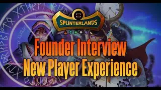 Splinterlands Founder Interview: Evaluating The New/Casual Player Experience
