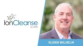 IonCleanse by AMD: What's All of the Hype About? - Glenn Wilhelm
