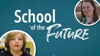 School of the Future