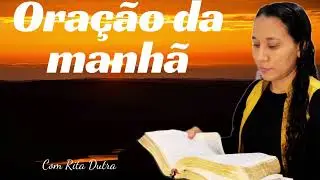 ORAÇÃO DO DIA 25/01/26 COM RITA DUTRA