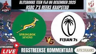 Springboks 7's vs Fiji 7's 2025 Live Commentary In Afrikaans