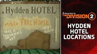 The Division 2: How to Solve the Hydden Hotel Secret (2024 Edition)