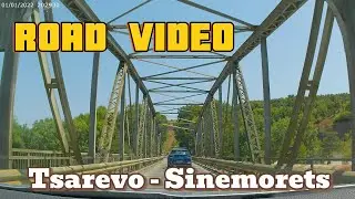 Road Video//Tsarevo - Sinemorets