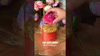 Diy oud rose candle | perfect scented candle for fall season | #candlemaking #diy #meltthemagic