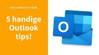 5 Handige Outlook tips die jij nog niet wist! - Hulpstation, computerhulp aan huis