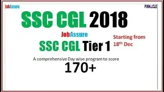 SSC CGL 2018 Preparation I JobAssure Tier 1 new batch starting from 18th Dec