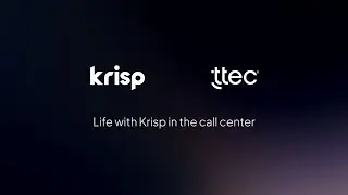 TTEC agents share how Krisp transformed their calls & performance