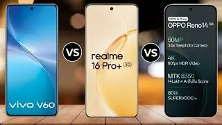 Vivo V60 Vs Oppo Reno 14 Vs Realme 16 Pro Plus