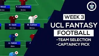 UCL Fantasy GW3 | Team Selection and Captain Pick - Recommended Video