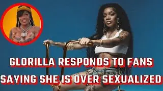 GloRilla Responds To Fans Saying She Is Over Sexualized