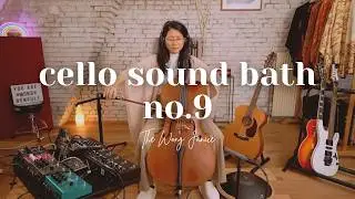 Cello Sound Bath No.9 - Gentle Slumber (1-hour) | The Wong Janice
