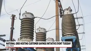 National Grid set to host customer savings initiative event in Palmer