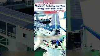 The #world&rsquo;s first megawatt-scale floating wave energy generation device &mdash;&mdash;&ldquo;Nankun&rdquo;  #BuildChina