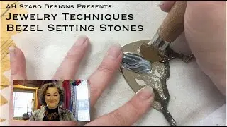 Jewelry Techniques: Bezel Setting Stones